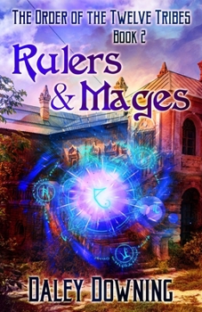 Paperback Rulers and Mages (Volume 2 of The Order of the Twelve Tribes) Book