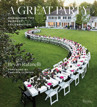 Hardcover A Great Party: Designing the Perfect Celebration Book