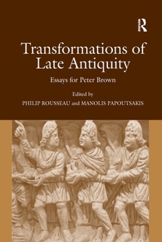 Paperback Transformations of Late Antiquity: Essays for Peter Brown Book