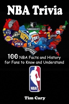 Paperback NBA History Trivia: 100 NBA Facts and History for Fans to Know and Understand Book