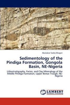 Paperback Sedimentology of the Pindiga Formation, Gongola Basin, Ne-Nigeria Book