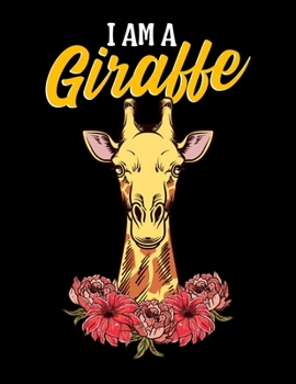 I Am A Giraffe: I'm A Giraffe Blank Sketchbook to Draw and Paint (110 Empty Pages, 8.5" x 11")