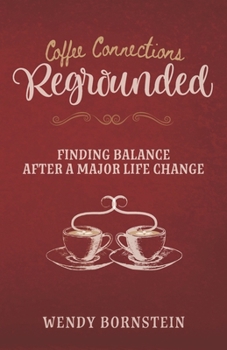 Paperback Regrounded: Finding Balance After a Major Life Change Book