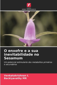 Paperback O enxofre e a sua inevitabilidade no Sesamum [Portuguese] Book