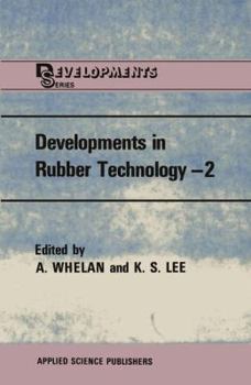 Paperback Developments in Rubber Technology--2: Synthetic Rubbers Book