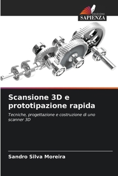 Paperback Scansione 3D e prototipazione rapida [Italian] Book