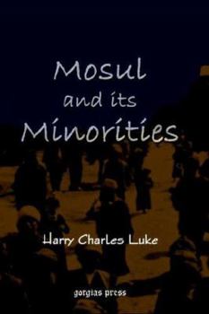 Hardcover Mosul and Its Minorities Book