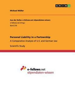 Paperback Personal Liability in a Partnership: A Comparative Analysis of U.S. and German law Book
