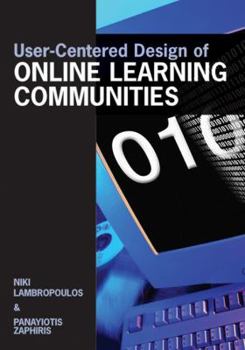 Hardcover User-Centered Design of Online Learning Communities Book