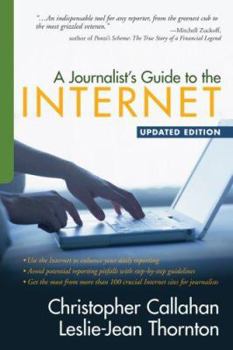 Paperback A Journalist's Guide to the Internet: The Net as a Reporting Tool Book