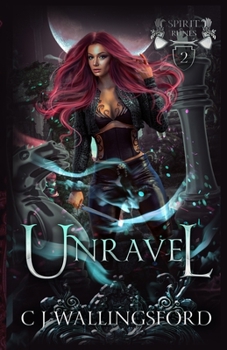 Unravel: The Spirit Runes Book Two