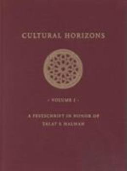 Hardcover Cultural Horizons: A Festschrift in Honor of Talat Sait Halman, Volumes I and II Book