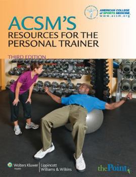 Hardcover ACSM's Resources for the Personal Trainer Book