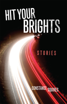 Paperback Hit Your Brights: Stories Book