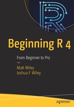 Paperback Beginning R 4: From Beginner to Pro Book