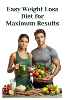 Paperback Easy weight loss diet for maximum results Book