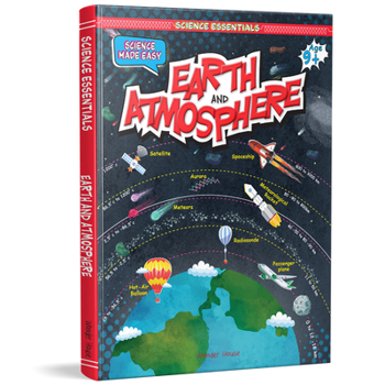 Hardcover Earth and Atmosphere: Science Made Easy Book