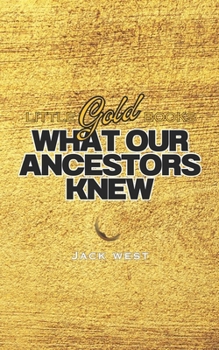 Paperback What Our Ancestors Knew Book