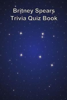 Paperback Britney Spears Trivia Quiz Book
