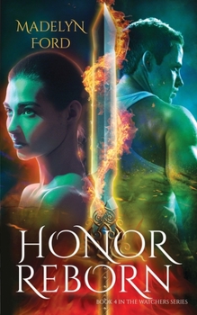 Honor Reborn - Book #4 of the Watchers