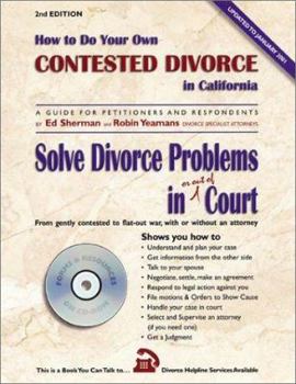 Paperback How to Do Your Own Contested Divorce in California: Solving Divorce Problems in or Out of Court Book