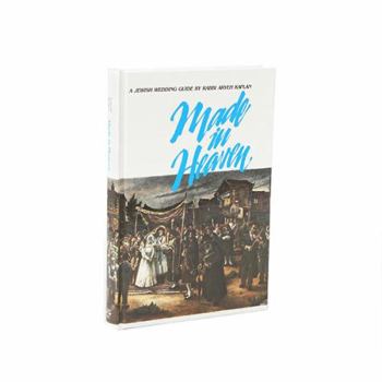 Hardcover Made in Heaven: A Jewish Wedding Guide Book