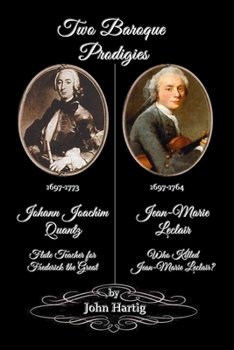 Paperback Two Baroque Prodigies: Quantz and Leclair, Flute and Violin Book