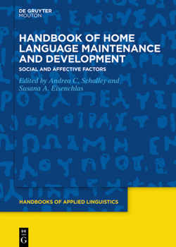 Paperback Handbook of Home Language Maintenance and Development: Social and Affective Factors Book