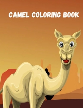 Paperback Camel Coloring Book: Stress Relieving Alpaca and Camel Relaxing Coloring Book For Grownups, Women, Men & Youths Simple Camel Designs For Re Book