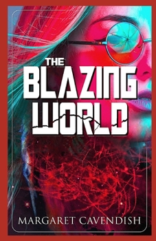 Paperback The Blazing World Illustrated Book