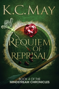 Requiem of Reprisal - Book #4 of the Mindstream Chronicles