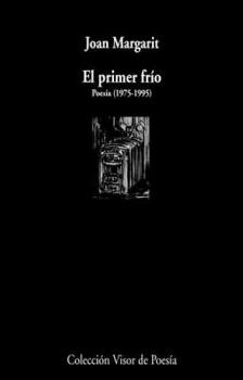 Paperback El primer frío: Poesía (1975-1995) [Spanish] Book