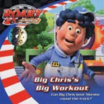 Paperback Big Chris' Big Work Out ( " Roary the Racing Car " ) Book