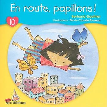Paperback En Route, Papillons! [French] Book