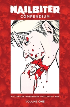 Nailbiter Compendium One