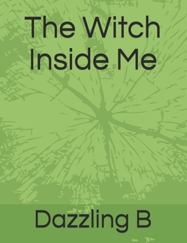 Paperback The Witch Inside Me Book
