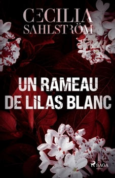 Paperback Un rameau de lilas blanc [French] Book