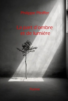 La part d'ombre et de lumière: Conte (French Edition)