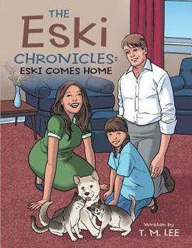 Paperback The Eski Chronicles: Eski Comes Home Book