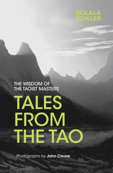 Hardcover Tales from the Tao: The Wisdom of the Taoist Masters Book