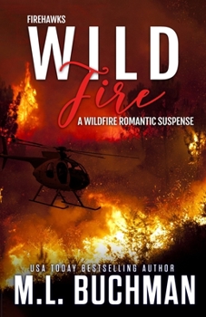 Wild Fire - Book #5 of the Firehawks