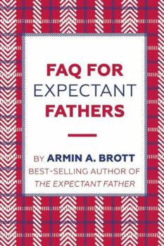 Paperback FAQ for Expectant Fathers Book