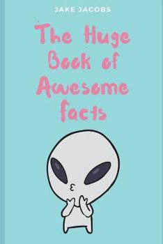 Paperback The Huge Book of Awesome Facts Book