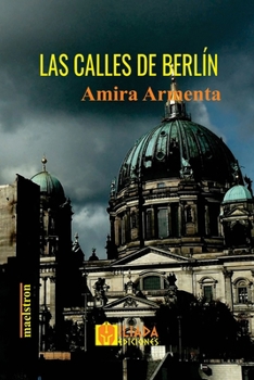 Paperback Las calles de Berlín: Crímenes impunes en un mundo distópico [Spanish] Book