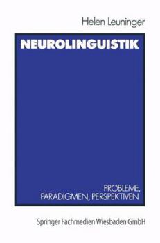 Paperback Neurolinguistik: Probleme, Paradigmen, Perspektiven [German] Book