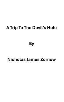 Paperback A Trip To The Devil's Hole Book