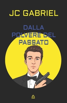 Paperback Dalla polvere del passato [Italian] Book