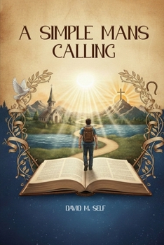 Paperback A Simple Man's Calling Book