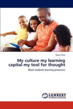 Paperback My Culture My Learning Capital My Tool for Thought Book