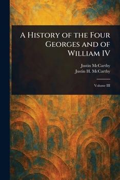 Paperback A History of the Four Georges and of William IV Book